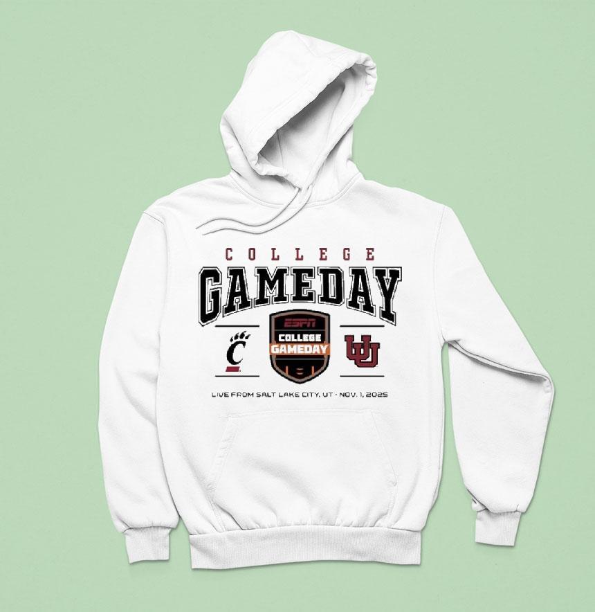 Cincinnati Bearcats Vs Utah Utes College Gameday Live From Salt Lake City Ut Nov Hoodie Cincinnati Bearcats Vs Utah Utes College Gameday Live From Salt Lake City Ut Nov Hoodie