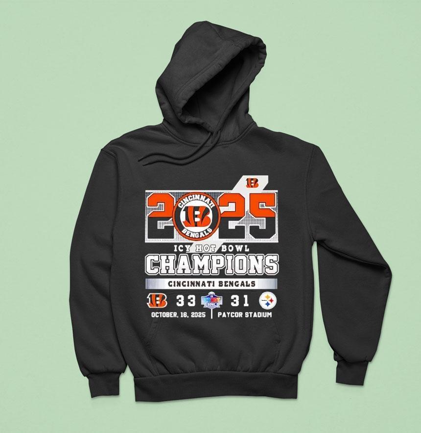 Cincinnati Bengals Vs Pittsburgh Slers Icy Hot Bowl Champions Hoodie Cincinnati Bengals Vs Pittsburgh Slers Icy Hot Bowl Champions Hoodie