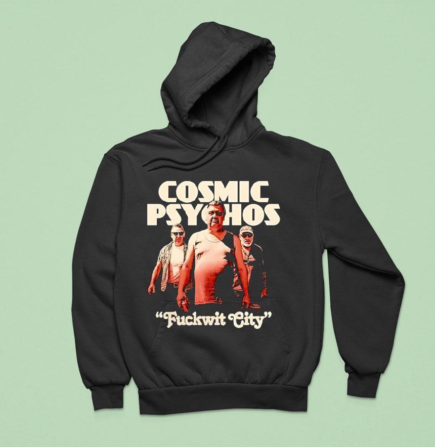 Cosmic Psychos Fuckwit City Hoodie Cosmic Psychos Fuckwit City Hoodie