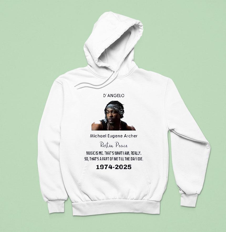 D Angelo Micheal Eugene Archer Rest In Peace Hoodie D Angelo Micheal Eugene Archer Rest In Peace Hoodie