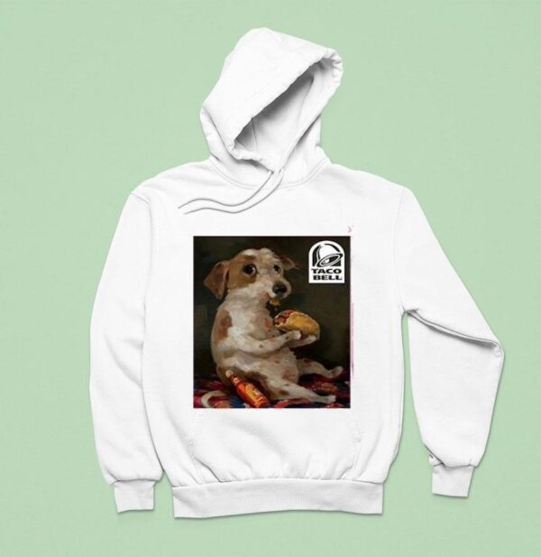 Dog Chill With Taco Bell Hoodie