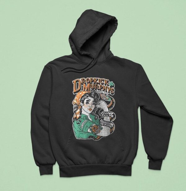 Dropkick Murphys Europe Fall Don T Tell Us Everything Is Fine Cities Strong Women Ar Hoodie