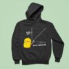 Duck Around Find Out Meme Hoodie