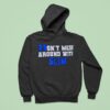 Duke Blue Devils Don T Mess Around With Slim Hoodie