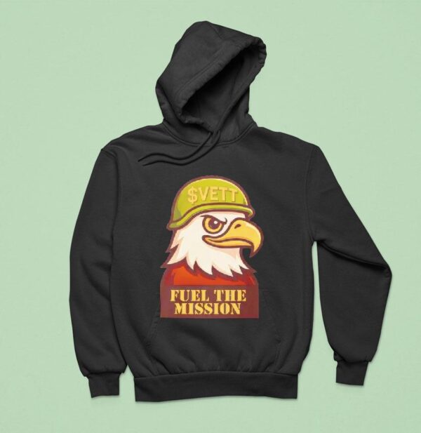 Eagle Vett Fuel The Mission Hoodie