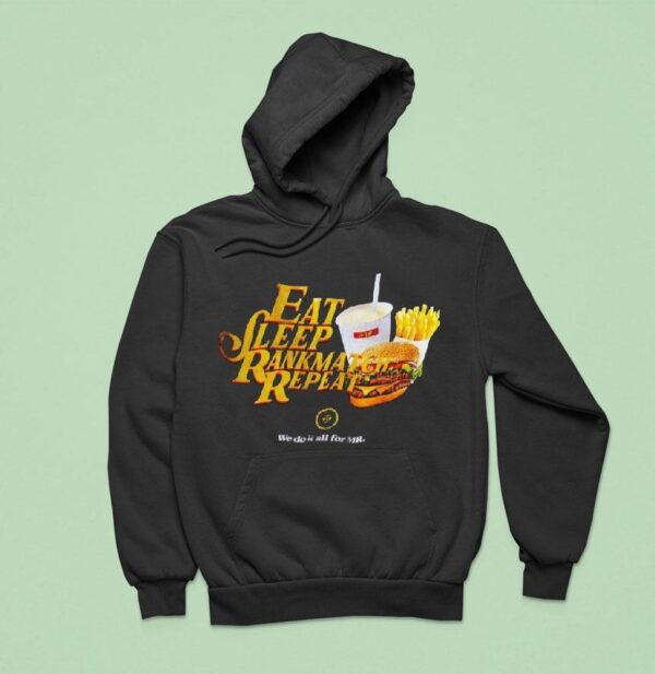 Eat Sleep Rankmatch Repea Hoodie