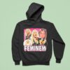 Eminem Feminem Feminine Hoodie
