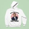 George Santos Serving Cunt Not Time Hoodie