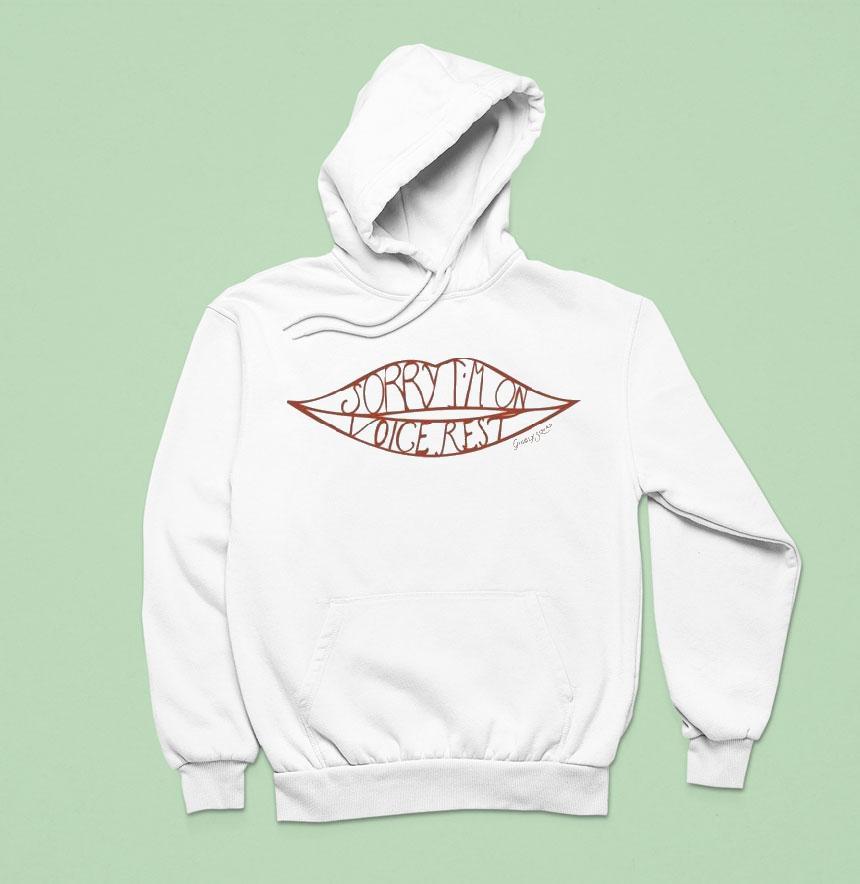 Giggly Squad Sorry I M On Vocal Rest Lip Hoodie Giggly Squad Sorry I M On Vocal Rest Lip Hoodie
