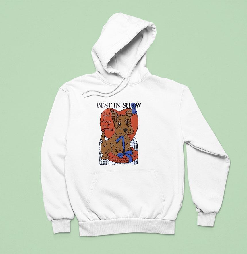 God Loves A Terrier Best In Show Mayflower Kennel Club Dog Show Cartoon Hoodie God Loves A Terrier Best In Show Mayflower Kennel Club Dog Show Cartoon Hoodie