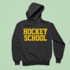 Hockey School Hoodie