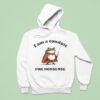 I Am A Conduit For Nonsense Frog Hoodie
