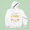 I M Not A Tourist I Live Here Hoodie