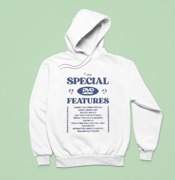 I Miss Dvd Special Features Hoodie