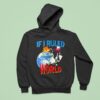 If I Ruled The World Hoodie