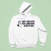 John Brown I Don T Argue With People John Brown Would Ve Sho Hoodie