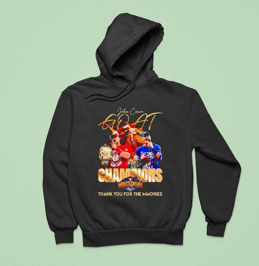 John Cena Goat Champions Wrestlemania Thank You For The Mmories Signature Hoodie John Cena Goat Champions Wrestlemania Thank You For The Mmories Signature Hoodie