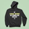John Cena Wins We Complain Online Wwe Hoodie