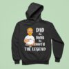 John Holidng Coffee Dad The Man The Myth The Legend Hoodie