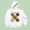 Just A Side Chick Hoodie