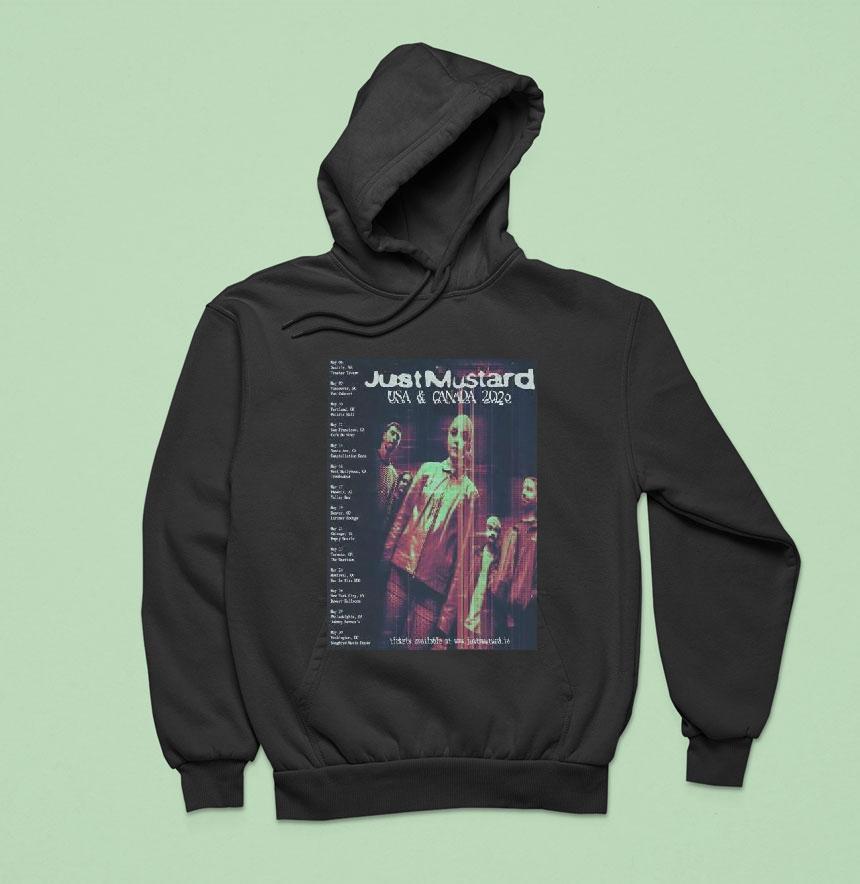 Just Mustard American And Canada Tour Hoodie Just Mustard American And Canada Tour Hoodie