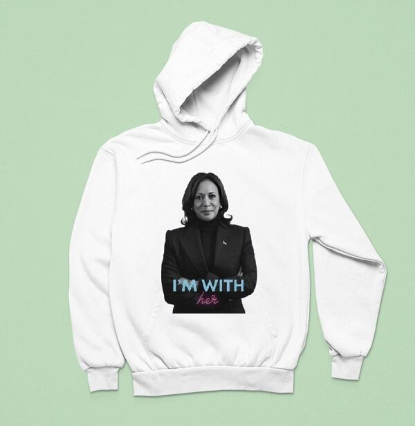 Kamala Harris I M With Her Ladies Boyfriend Hoodie