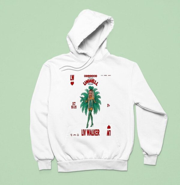 Liv Walker Event Unwell Vegas Oct Hoodie