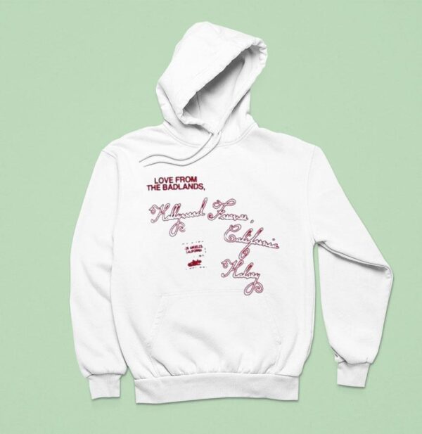 Love From The Badlands Halsey La Show Hoodie