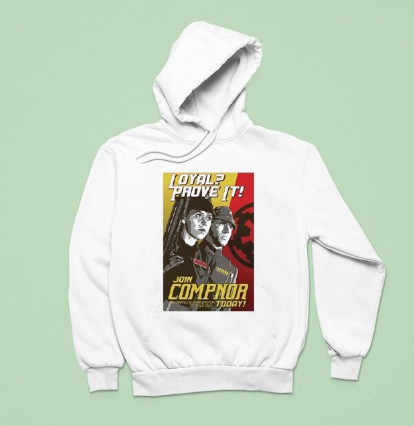 Loyal Prove It Join Compnor Today The Commit For The Preservation Of The New Order Hoodie