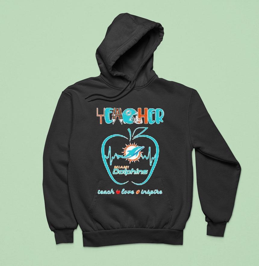 Miami Dolphins Teacher Teach Love Inspire Heartbeat Apple Hoodie Miami Dolphins Teacher Teach Love Inspire Heartbeat Apple Hoodie