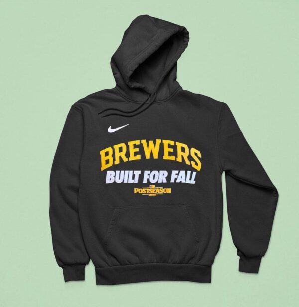 Milwaukee Brewers Built For Fall Mlb Postseason Hoodie