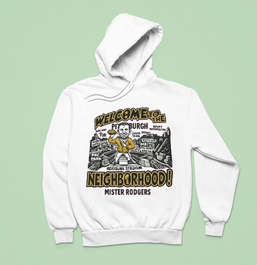 Mister Aaron Rodgers Welcome To The Pittsburgh Slers Neighborhood Hoodie Mister Aaron Rodgers Welcome To The Pittsburgh Slers Neighborhood Hoodie