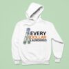 Money Every Dollar Laundered Hoodie