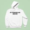 My Pronouns Are Beer Me Hoodie