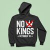 No Kings In America October Political Hoodie