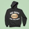 No Th For This Meat Destination Smokehouse Hoodie