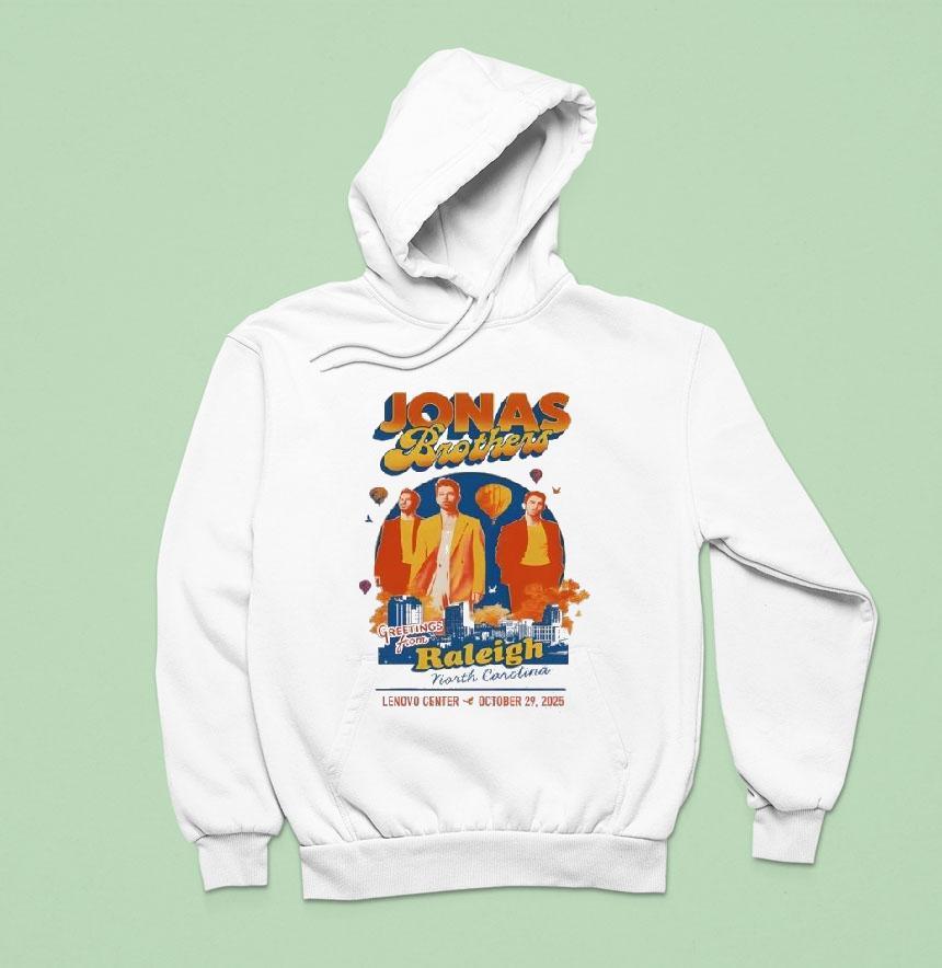 Oct Jonas Brothers Lenovo Center Raleigh Nc Hoodie Oct Jonas Brothers Lenovo Center Raleigh Nc Hoodie