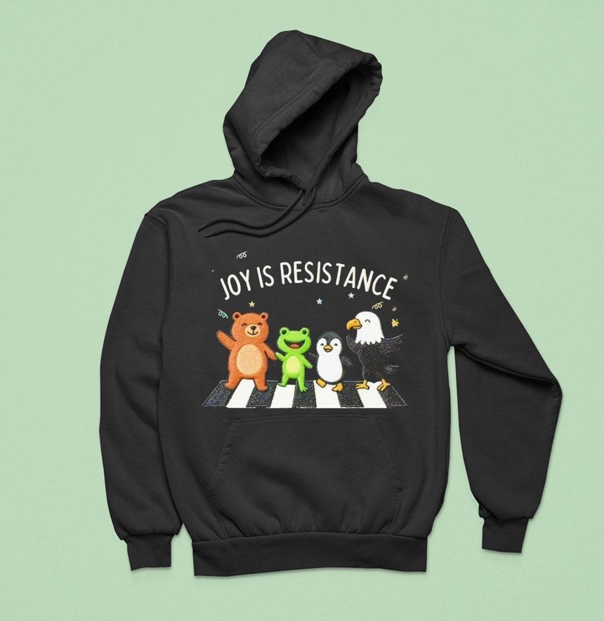 Portland Frog Joy Is Resistance With Friends Hoodie Portland Frog Joy Is Resistance With Friends Hoodie
