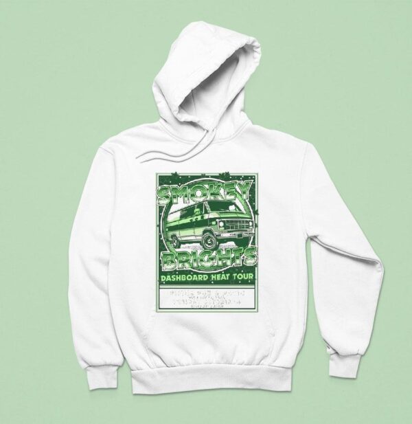 Smokey Brights Dashboard Heat Tour Oct Renaul Hoodie
