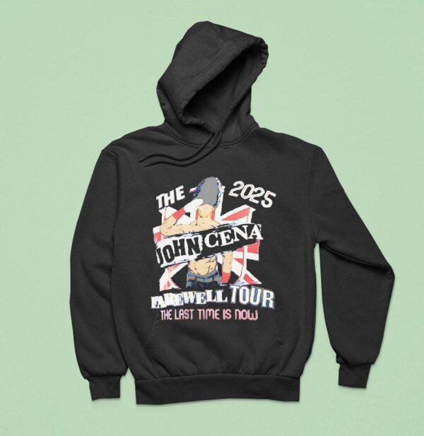 The John Cena Farewell Tour London The Last Time Is Now Hoodie