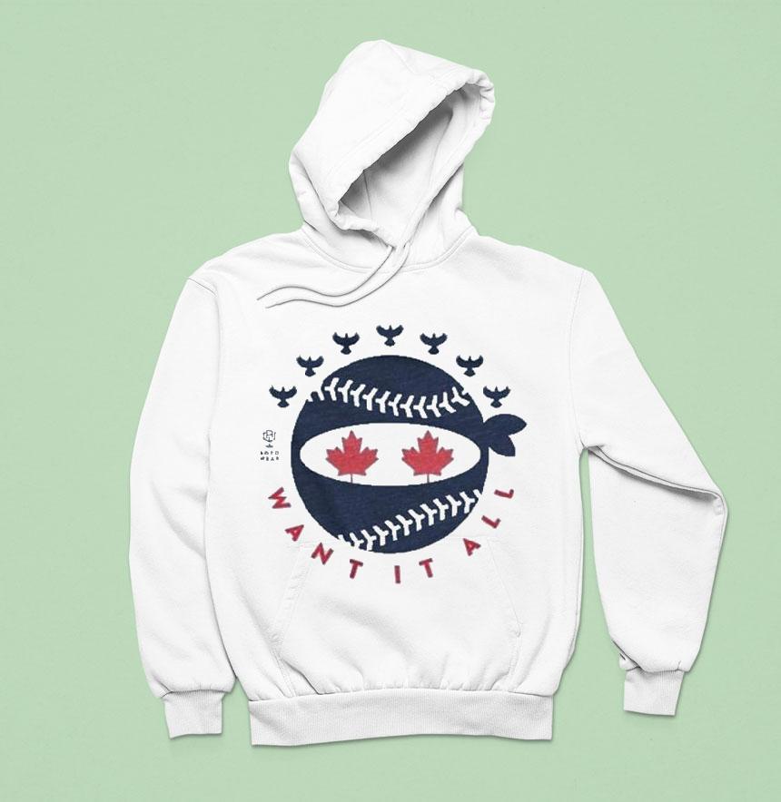 Toronto Blue Jays Want It All Pitching Ninja Hoodie Toronto Blue Jays Want It All Pitching Ninja Hoodie