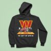 Washington Commanders Horror Movies You Can T Sit With Us Hoodie