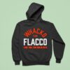 Whacko For Flacco Cincinnati Bengals Hoodie