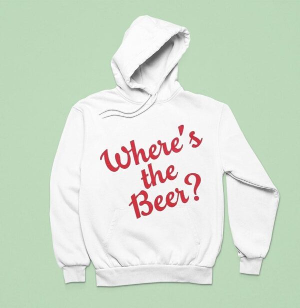 Where S The Beer Hoodie