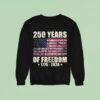 Years Of Freedom Sweatshirt