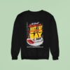 Rd Annual History Of The Bay Day Nov San Francisco Tour Sweatshirt