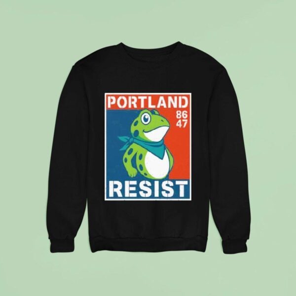 Resist Portland Frog Sweatshirt