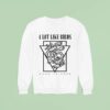A Lot Like Birds When In Love Sweatshirt