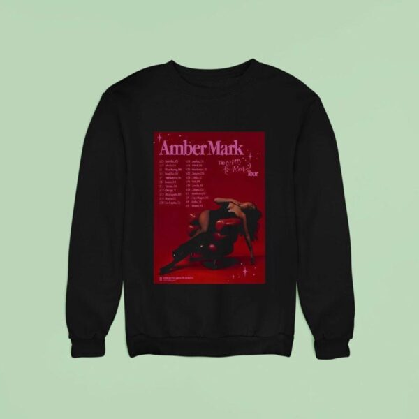 Amber Mark The Pretty Idea Tour Dates Sweatshirt