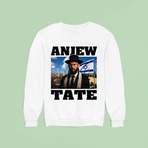 Andrew Tate Israel Anjew Tate Sweatshirt